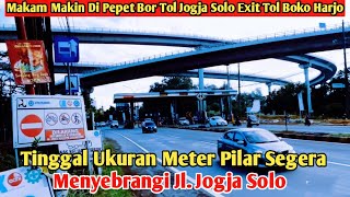Download Lagu MAKIN NYATA JL. JOGJA SOLO SEGERA DI SEBRANGI EXIT TOL BOKO HARJO MENUJU PENEMBUSAN TOL JOGJA SOLO MP3