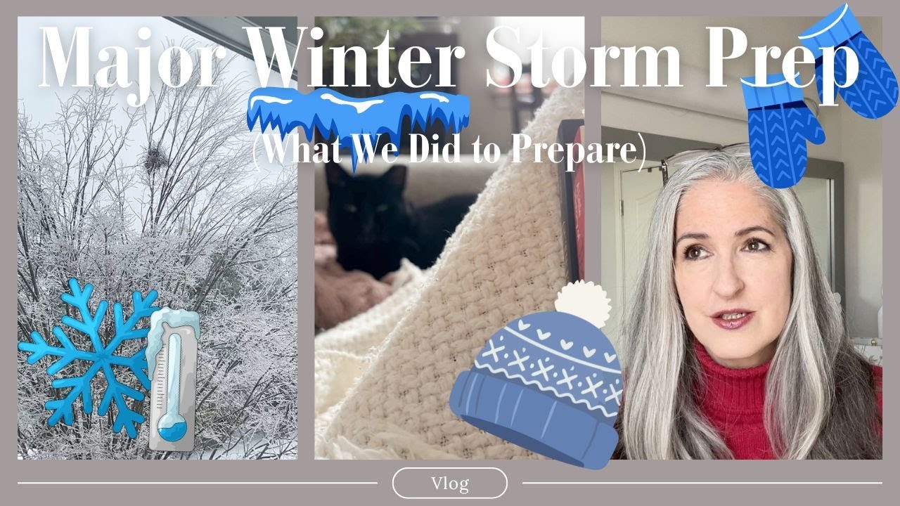 Major Winter Storm Prep | What We Did to Prepare