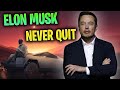 Elon Musk - NEVER QUIT (Motivational Video)