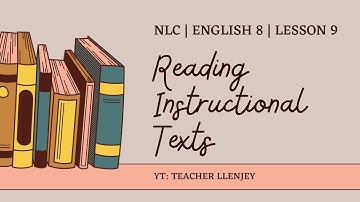 National Learning Camp (NLC) | English 8 | Reading Instructional Texts | Lesson 9