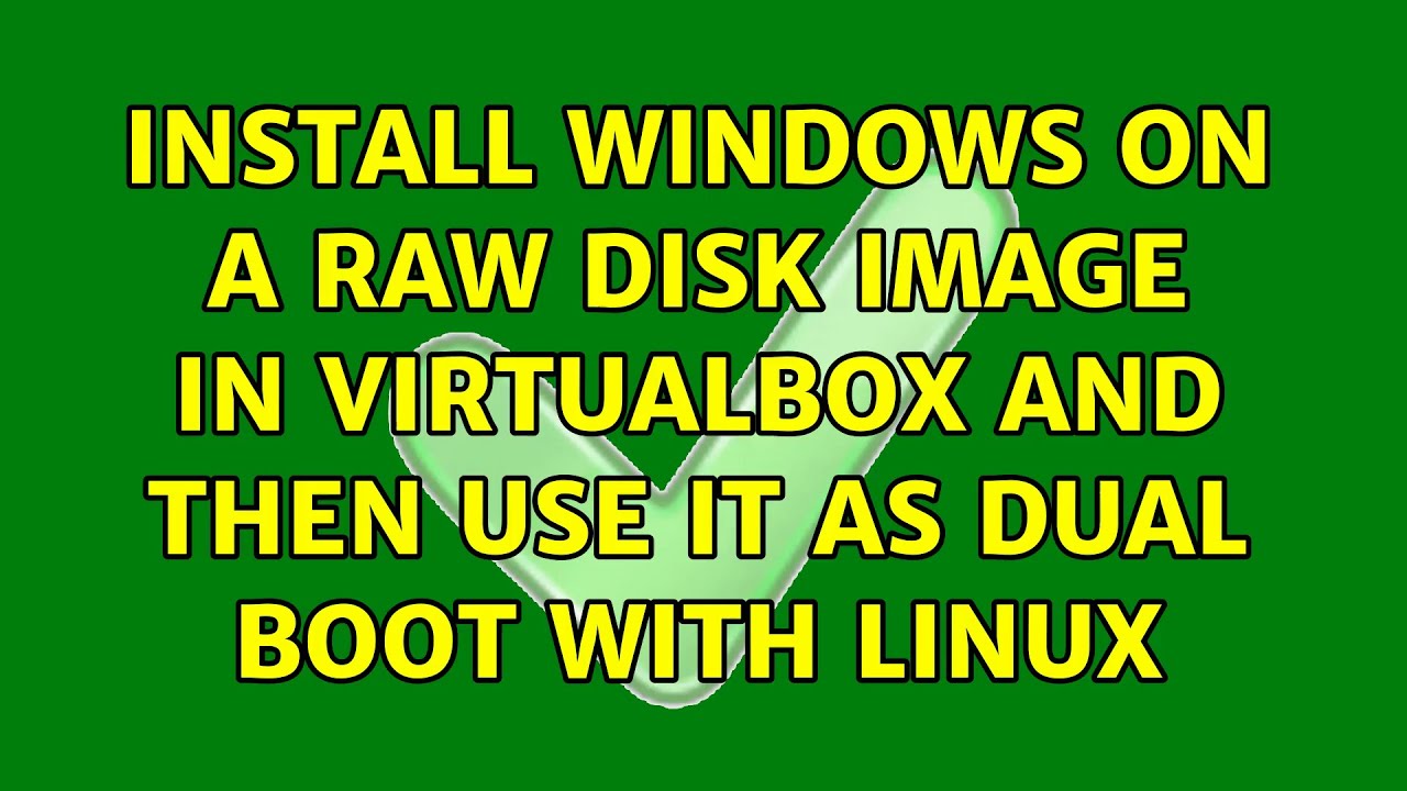 Install Windows on a raw disk image in virtualbox and then use it as