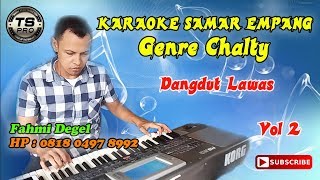 KARAOKE FULL SAMAR EMPANG BOGOR ( FAHMI DEGEL VOL 2 )