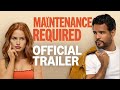 Maintenance Required Official Trailer Prime Video Maintenance Required Official Trailer Prime Video