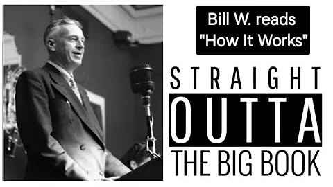 @AA100011 - Chapter 5 "HOW IT WORKS" read by Bill Wilson