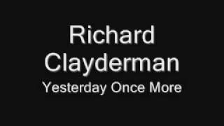 Richard Clayderman - Yesterday Once More chords