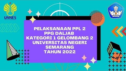 VIDEO PPL 2 PPG DALJAB 2022 METODE PEMBELAJARAN PROBLEM BASED LEARNING (PBL) UNNES