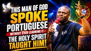THIS MAN OF GOD SPOKE PORTUGUESE WITHOUT EVER LEARNING IT — THE HOLY SPIRIT TAUGHT HIM!