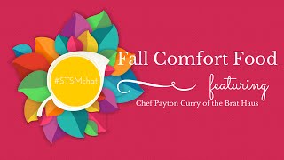 Fall Comfort Food - #STSMchat by Offers 81 views 9 years ago 16 minutes