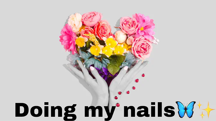 Doing my nails