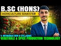production technology for vegetables and spices  Syllabus &amp; Introduction | bsc agriculture classes