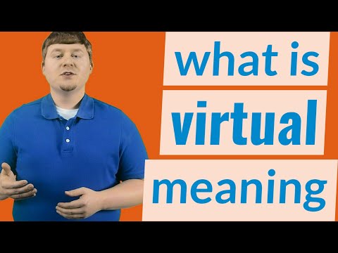 Virtual | Meaning of virtual