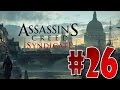 Assassin&#39;s Creed Syndicate #26 - Планы изменились