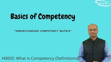 H0005: What is Competency (Definitions) | What Are Competencies? | Competency Meaning