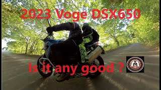 2023 Voge DSX650 Is it any good
