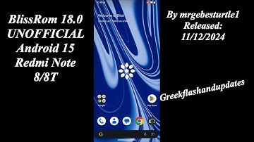BlissRom 18.0 UNOFFICIAL Android 15 Redmi Note 8/8T