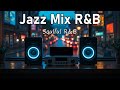 Smooth Jazz x Soulful R&B – Perfect Weekend Music to Relax, Focus & Unwind