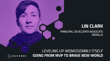 Leveling up WebAssembly itself: Going from MVP to brave new world - GitHub Universe 2018