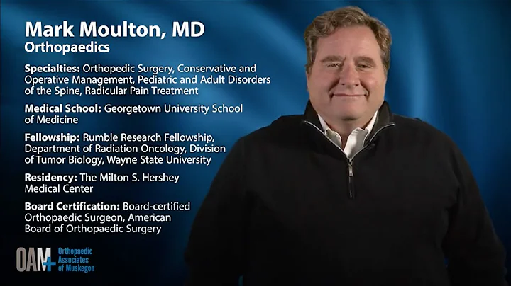 Dr. Mark Moulton - Orthopaedic Associates of Muske...