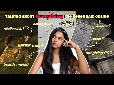 A Vulnerable QnA♥️ Things I’ve never talked about🤫 (Relationship, MBBS toxicity, Income, Result)
