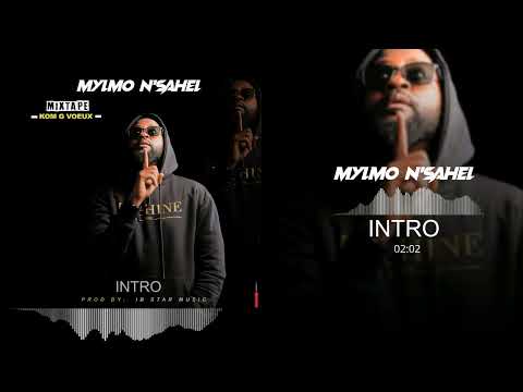 Mylmo N'sahel - Intro ( Audio Officiel )