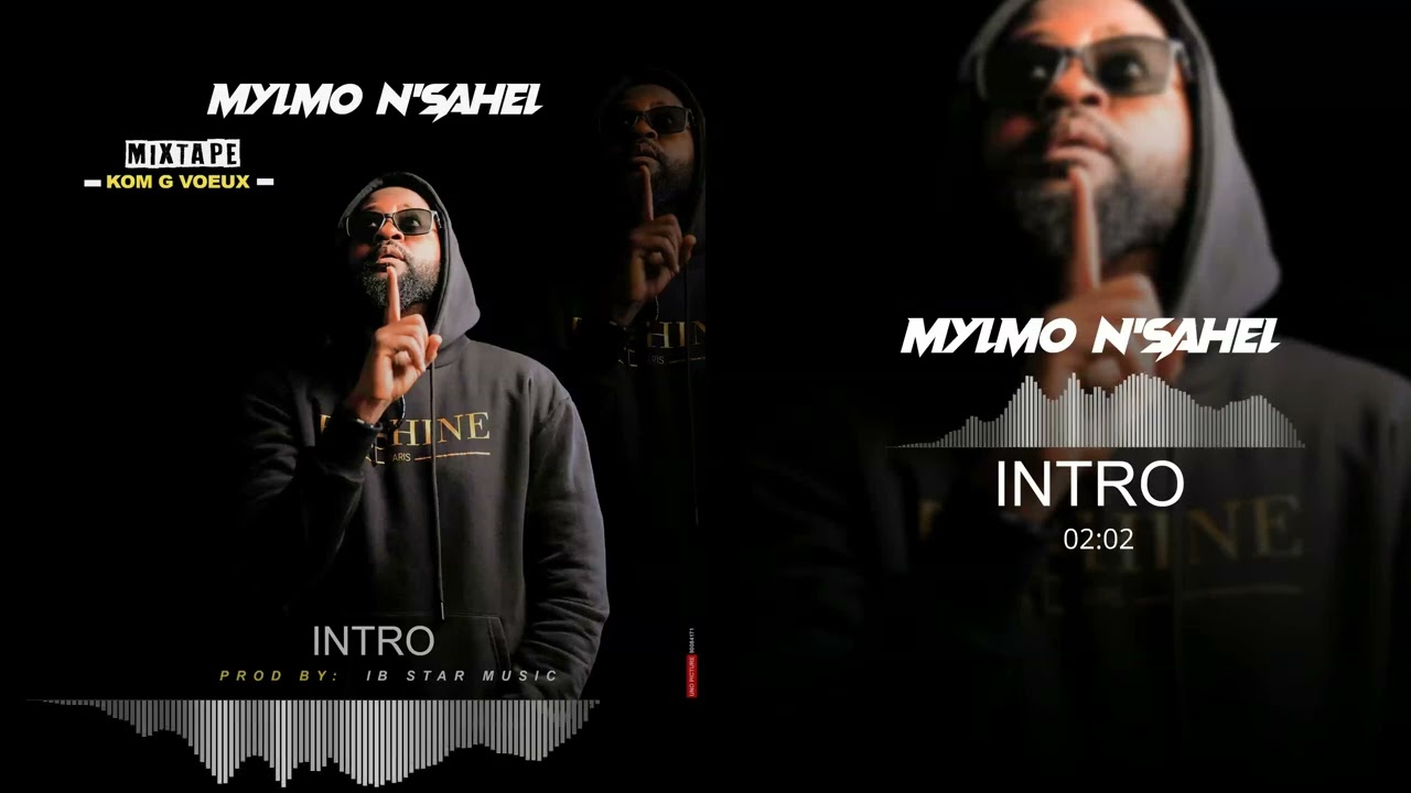 Mylmo N'sahel - Intro ( Audio Officiel ) adlı videoyu YouTube'da izle Mylmo N'sahel - Intro ( Audio Officiel ) adlı videoyu YouTube'da izle