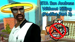 Can You Complete GTA San Andreas without Killing? (San Fierro Missions)