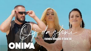Fatmira Breçani x Gold AG - Oj dashni
