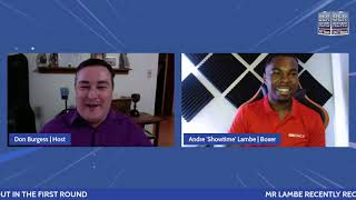 BNV Interview with pro boxer Andre Lambe, Aug 9 2021