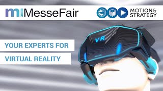 MesseFair and Motion&Strategy | Your Experts for Virtual Reality for Trade Fair, Expo & Exhibitions