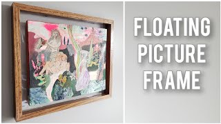 Making a Floating Canvas Picture Frame using Acrylic (Plexiglass)