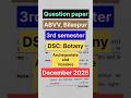 Question paper: 3rd semester: DSC-Botany: December 2025 #exam #exampaper #abvv