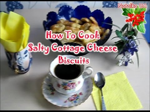 How To Cook Salty Cottage Cheese Biscuits Salty Biscuits Recipe