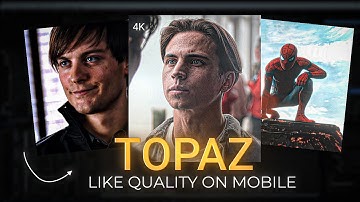 ENHANCE Your Video QUALITY LIKE TOPAZ On MOBILE 🔥|DON