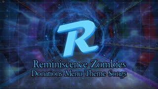 Roblox | Reminiscence Zombies Donations Menu Theme Songs @Tsukasiori