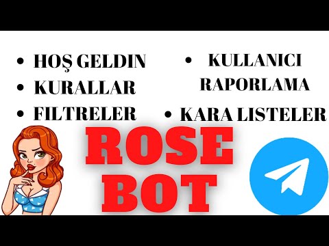 Telegram Bot Ekleme | Telegram Rose Bot | Rose Bot Komutları | Rose Bot Kullanım