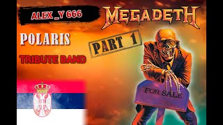 Polaris Band - Tribute To Megadeth, Part 1, Live In Belgrade, 21.10.23(