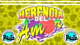 Video thumbnail of "Herencia Del Amor - LA LUZ DE TUS OJOS"