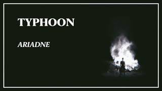 Video thumbnail of "Typhoon - "Ariadne" [Official Audio]"