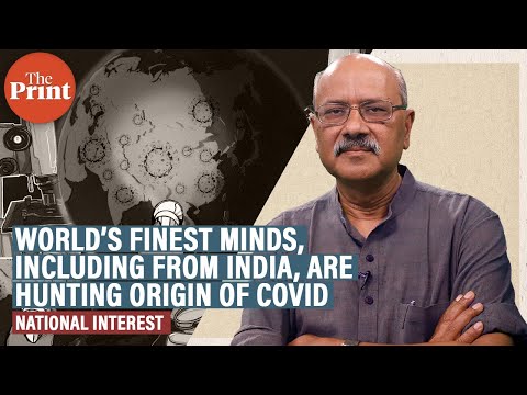 How the world’s finest minds, including from India, are hunting the origin of coronavirus