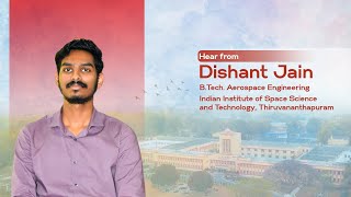 From IIST to BIT Mesra | Dishant Jain’s Internship in Space Engineering & Rocketry