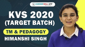KVS 2020 (TARGET BATCH) - Pedagogy by Himanshi Singh | Class-01