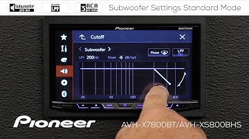 How To - AVH-X7800BT - Subwoofer Settings Standard Mode