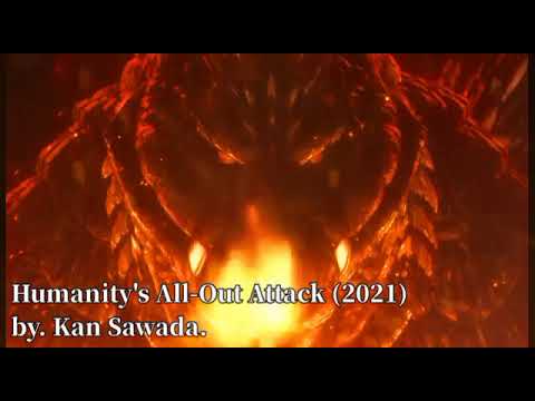 Kan Sawada - Humanity's All-Out Attack (2021)