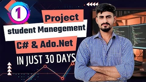 Student Management System Project in WinForms using C# & ADO.NET | Complete Tutorial Part 1