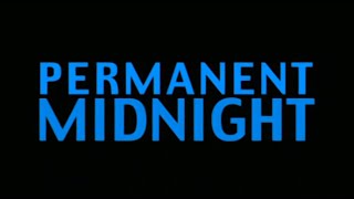Permanent Midnight - Bande Annonce