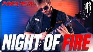 Video thumbnail of "Night of Fire || POWER METAL COVER by RichaadEB, SixteenInMono, Caleb Hyles & FamilyJules"