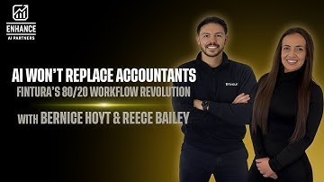 AI Won’t Replace Accountants — Fintura’s 80/20 Workflow Revolution (Bernice Houy & Reece Bailey)