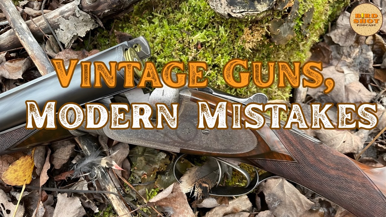 #347 | Understanding Vintage Side-by-Sides: Fit, Function & Field Performance with Doug Stewart