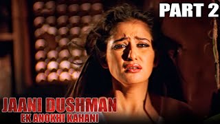 Manisha Koirala Sex Rape Sex - Jaani Dushman: Ek Anokhi Kahani - Part 2 l Superhit Action Hindi Movie l  Sunny Deol, Manisha Koirala - YouTube