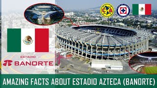 Estadio Azteca – The Most Legendary Stadium in Football History!